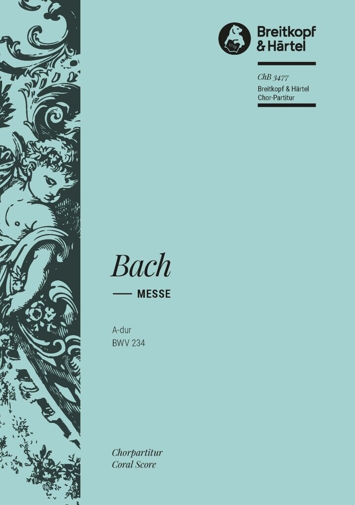 Messe A-dur BWV 234
